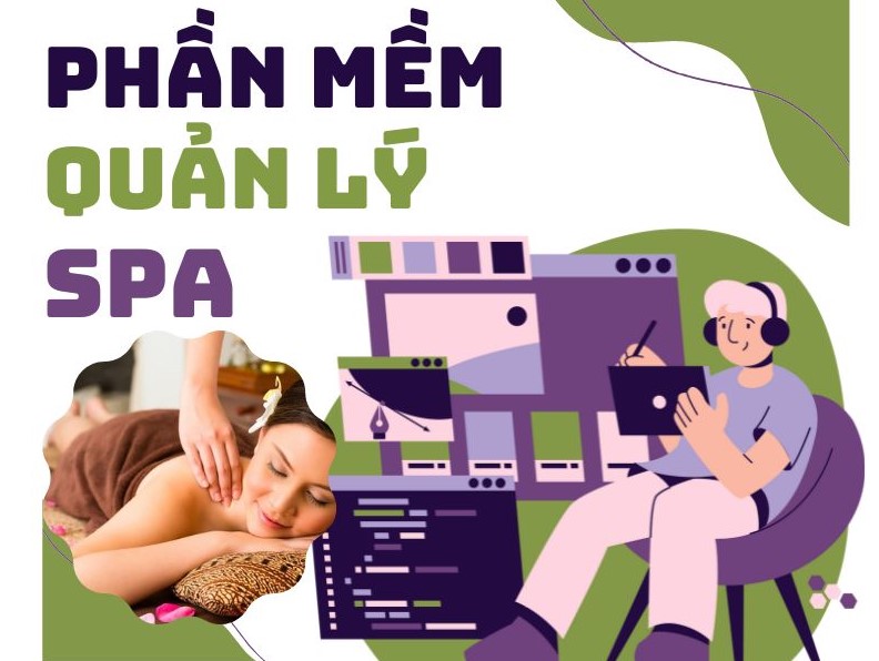 PHẦN MỀM QUẢN LÝ SPA- VÀ HƠN 5 LỢI ÍCH VƯỢT TRỘI
